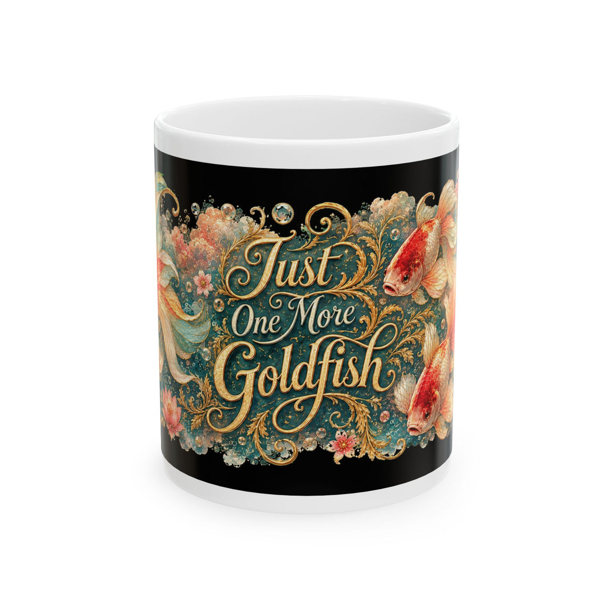 Just One More Goldfish Ceramic Mug — Vintage Koi Fish Coffee Cup (11oz/15oz)