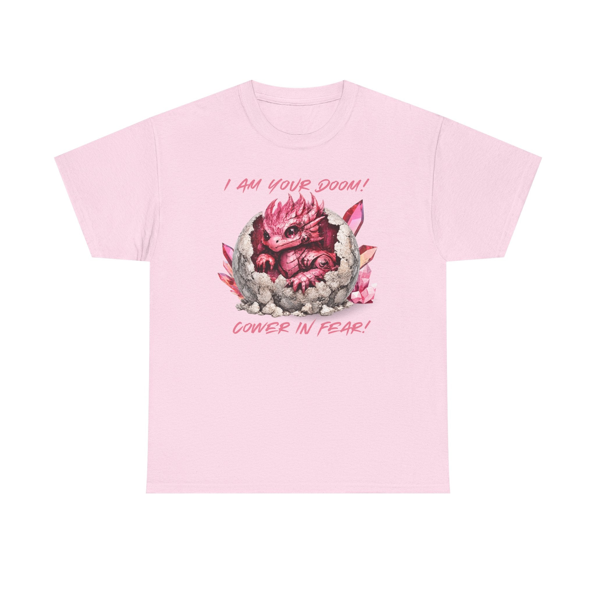 Cute Monster Tee — "I Am Your Doom! Cower in Fear!" Pink Hatchling Graphic Shirt
