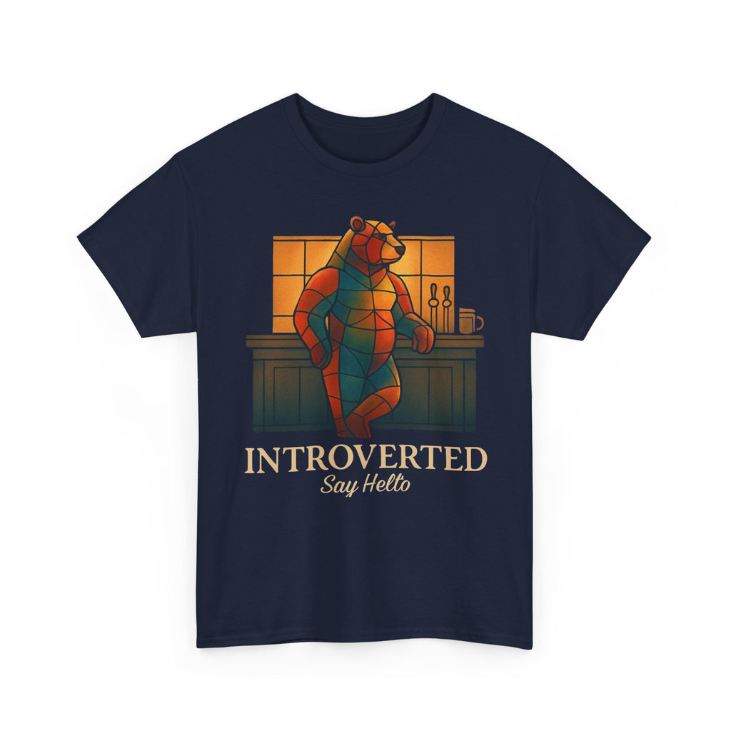 Introverted Bear Man T-Shirt — 'Say Hello' Bar Humor Tee