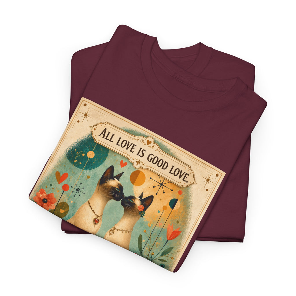 Cat Love Poster Tee — "All Love is Good Love" Graphic T-Shirt. Siamese Cat Shirt. Cat Lover Gift. Cat Mom Shirt. Cat Dad Shirt Cat People Apparel. Cute Cat T-Shirt. Cat Lover Tee. Siamese. Cat Lover...