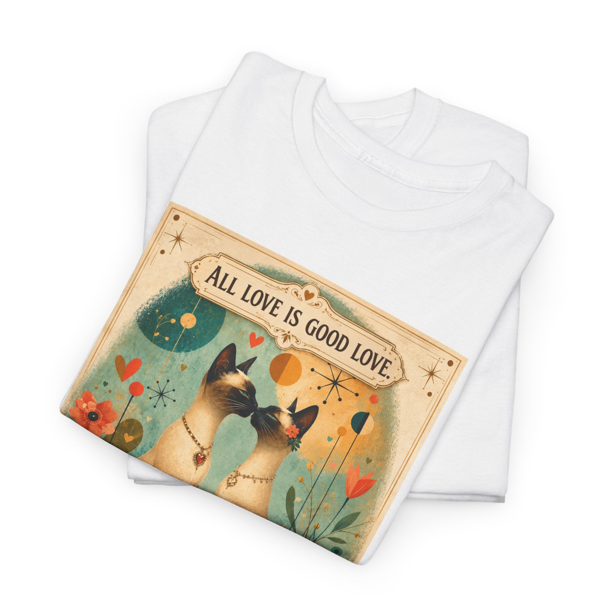 Cat Love Poster Tee — "All Love is Good Love" Graphic T-Shirt. Siamese Cat Shirt. Cat Lover Gift. Cat Mom Shirt. Cat Dad Shirt Cat People Apparel. Cute Cat T-Shirt. Cat Lover Tee. Siamese. Cat Lover...