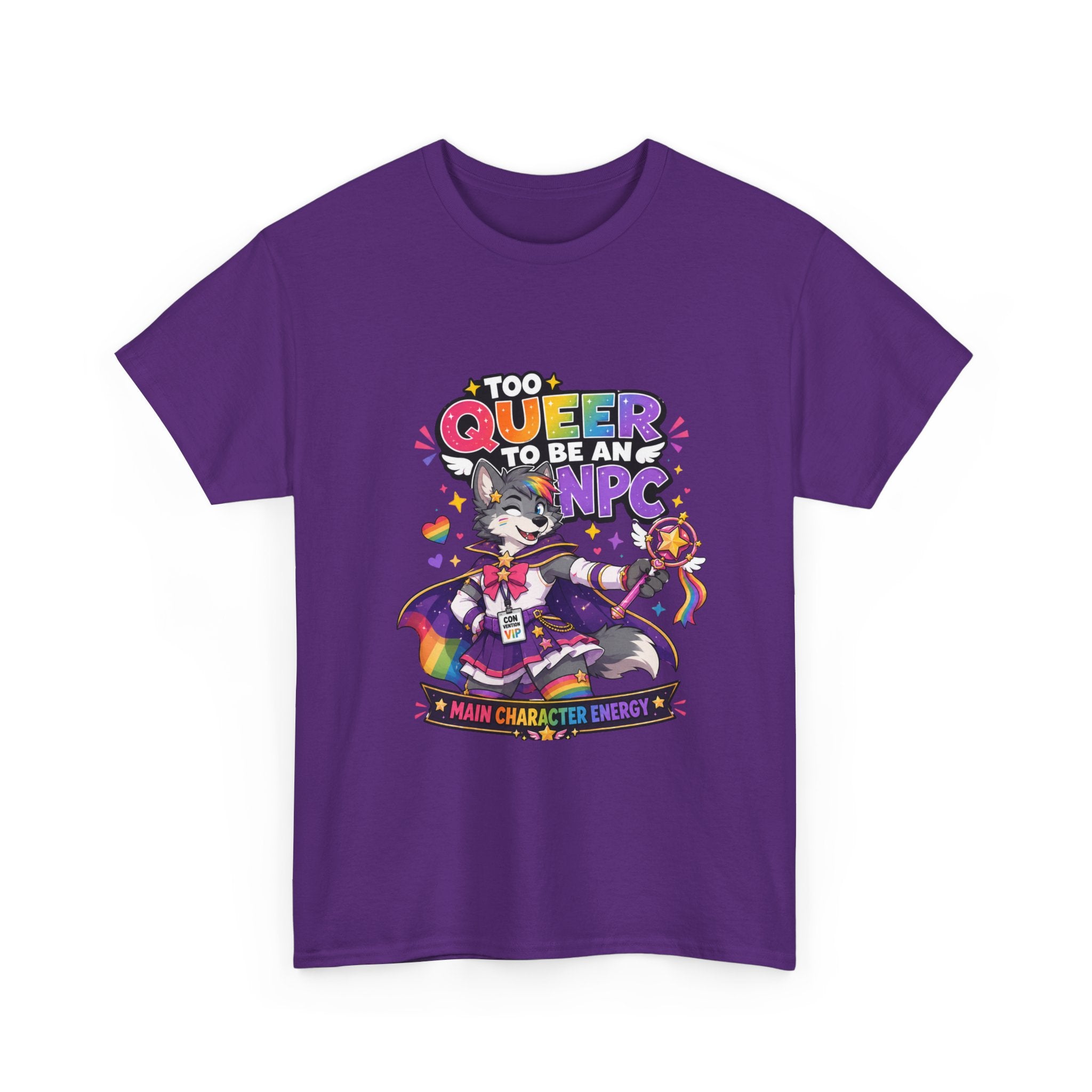 Too Queer to Be an NPC T-Shirt — Main Character Energy LGBTQ+ Pride Tee