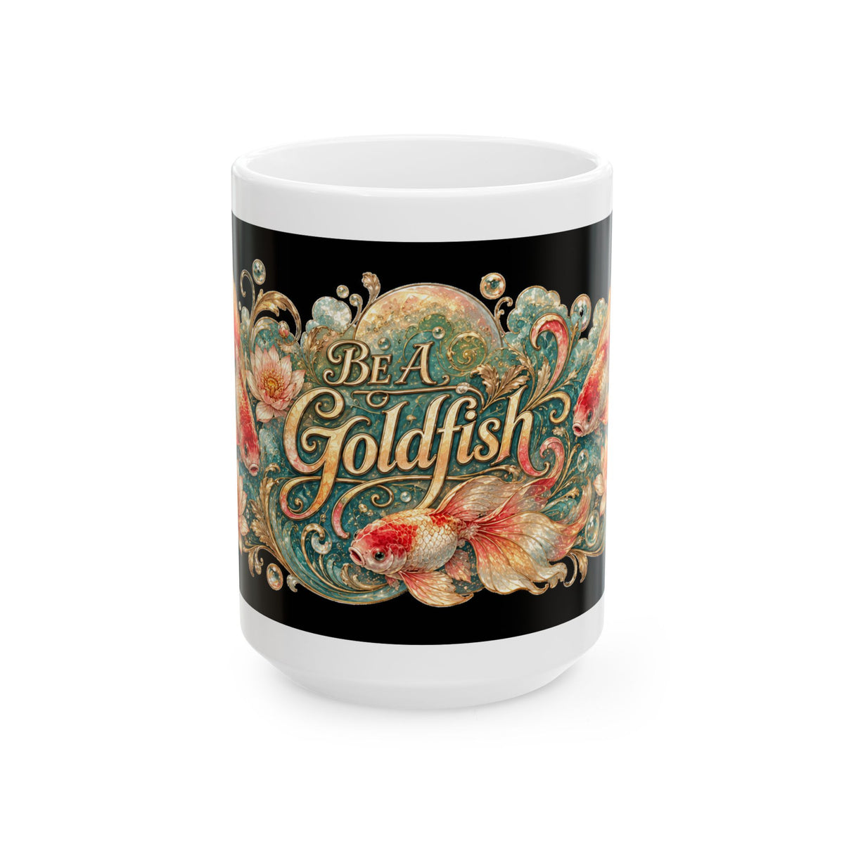 Goldfish Ceramic Mug – 'Be A Goldfish' Inspirational Coffee Cup