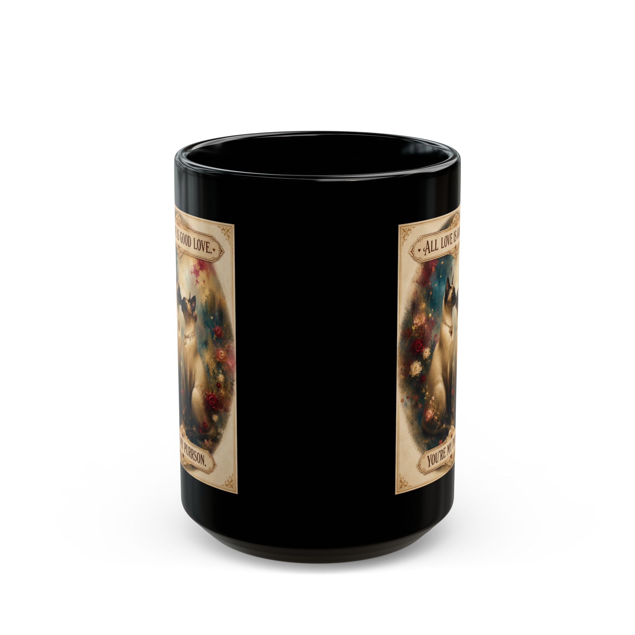 Cat Lovers Mug – “All Love Is Good Love, You’re My Purrson” Black Coffee Cup