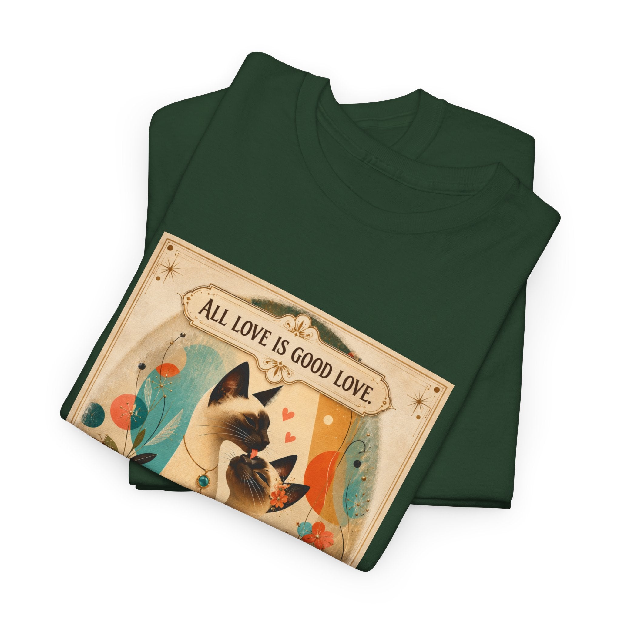 Siamese Cat, Retro Poster T-Shirt – "All Love is Good Love / You Make My Heart Purr" Siamese Cat lovers.