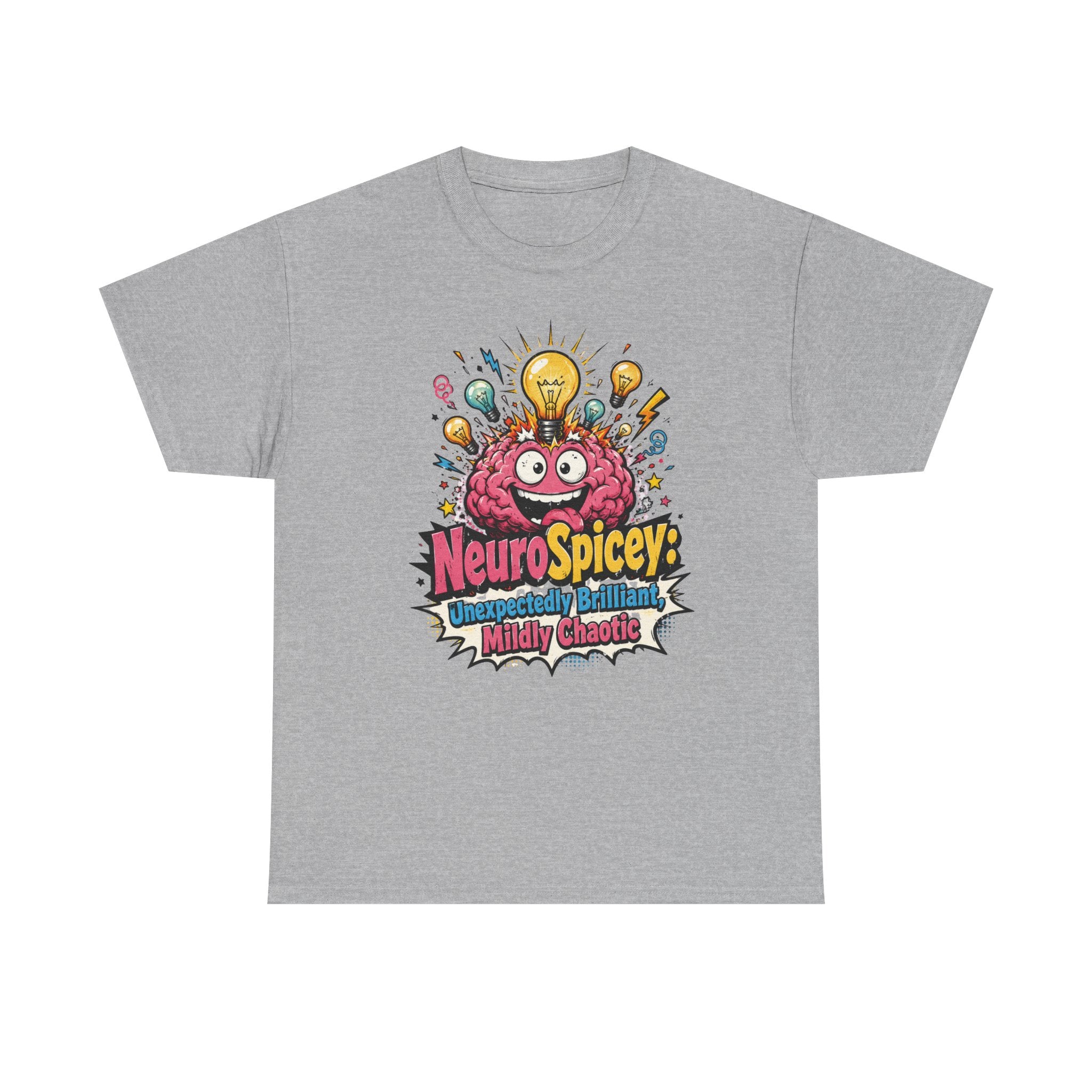 T-Shirt — "NeuroSpicey: Unapologetically Brilliant, Mildly Chaotic" Graphic Tee ADHD shirt IYKYK