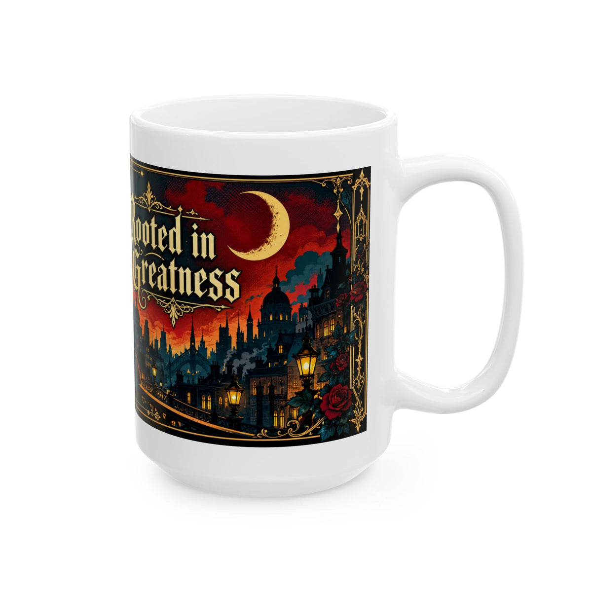 Rooted in Greatness Ceramic Mug — Rooted in Greatness Afrocentric Empowerment Mug. Inspirational Gothic Portrait Coffee Cup (11oz, 15oz)