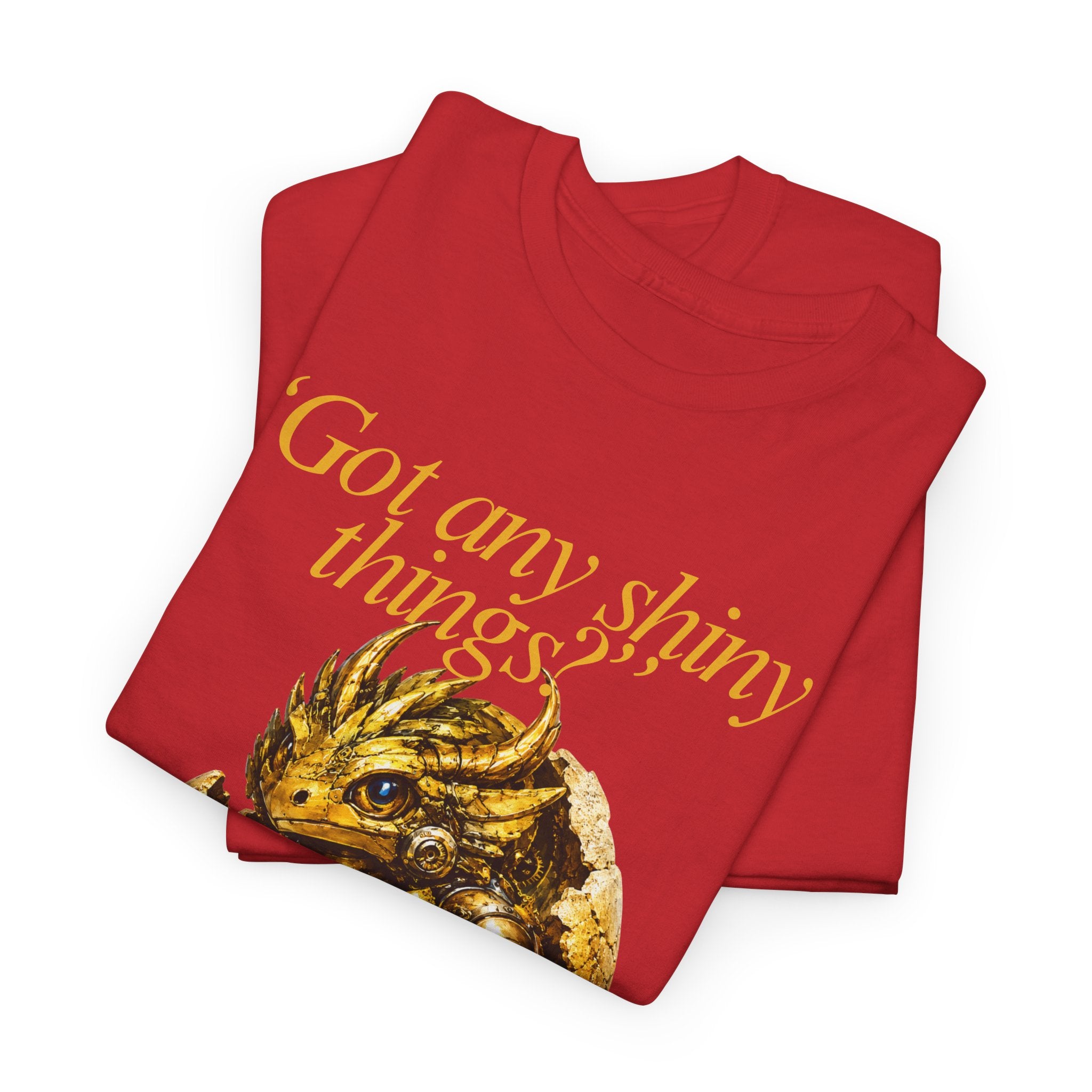 Gold Dragon Nugget Tee — "Got Any Shiny Things" Fantasy Graphic T-Shirt
