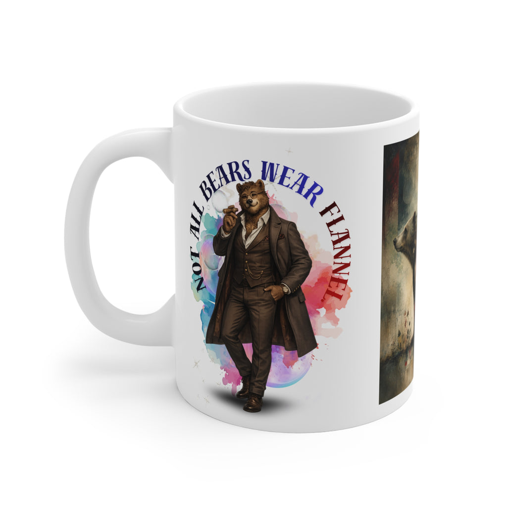 Not All Bears Wear Flannel 11oz Ceramic Mug — Vintage Bear Art Coffee Cup