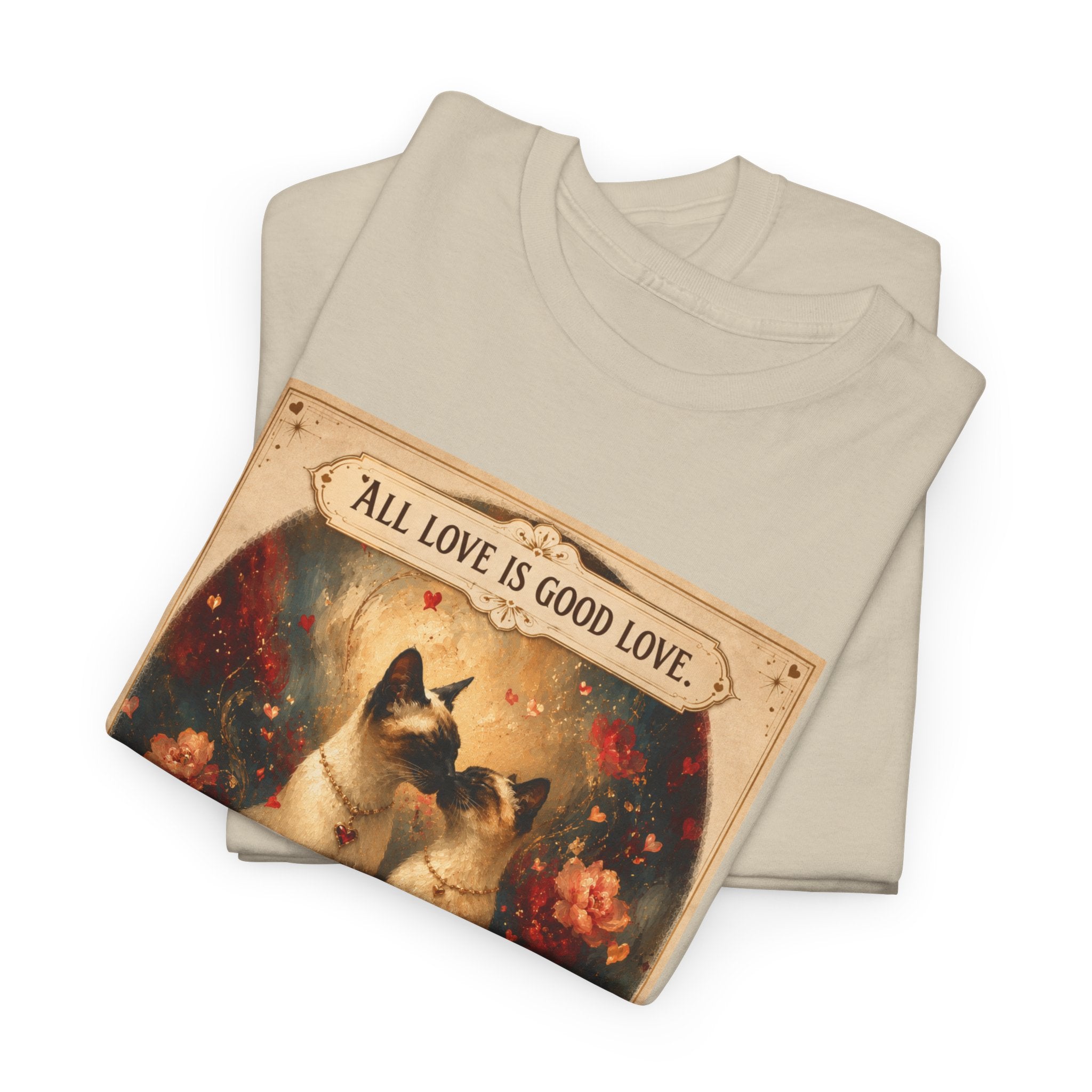 Cat Love Vintage Tee - "All Love is Good Love: You Had Me at Meow" Siamese cat lovers.