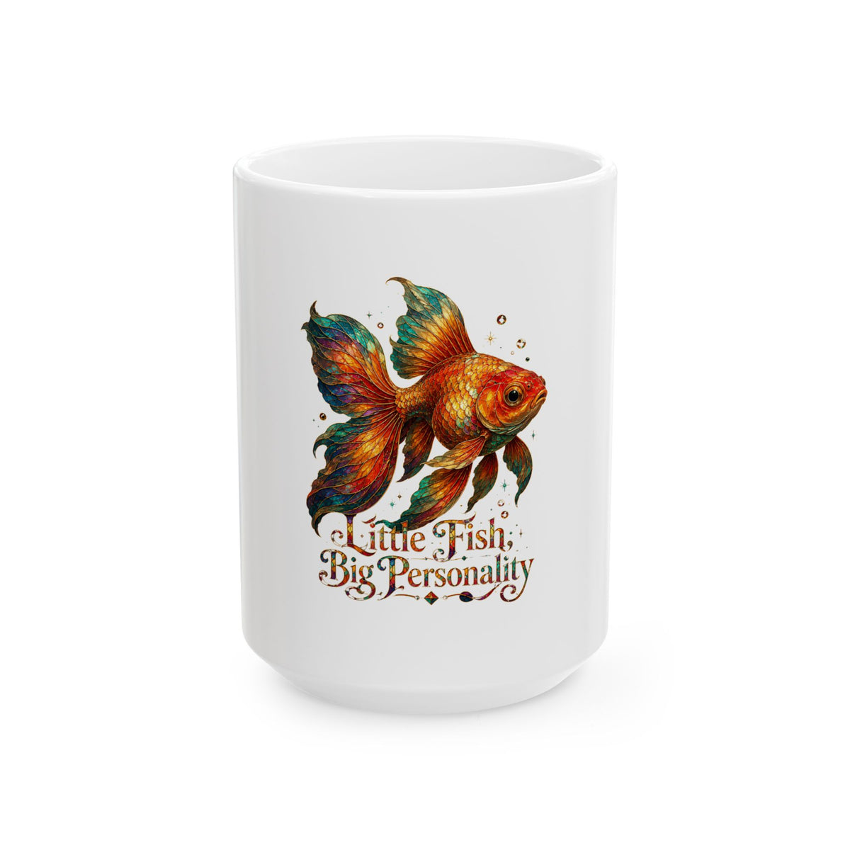 Little Fish, Big Personality Ceramic Mug — Colorful Goldfish Coffee Cup (11oz/15oz)