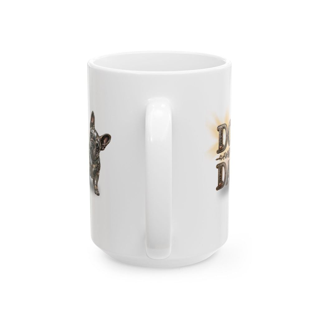 Bulldog Dad Ceramic Mug — Cute French Bulldog Father’s Day Coffee Cup (11oz/15oz)