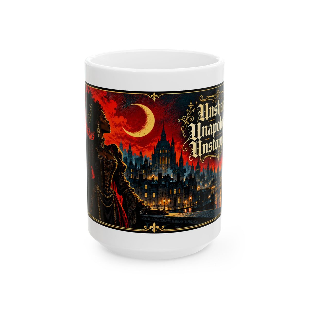 Gothic Cityscape Ceramic Mug — 'Unsinkable, Unapologetic, Unstoppable' Rooted in Greatness Afrocentric Empowerment Mug. Dark Fantasy Coffee Cup