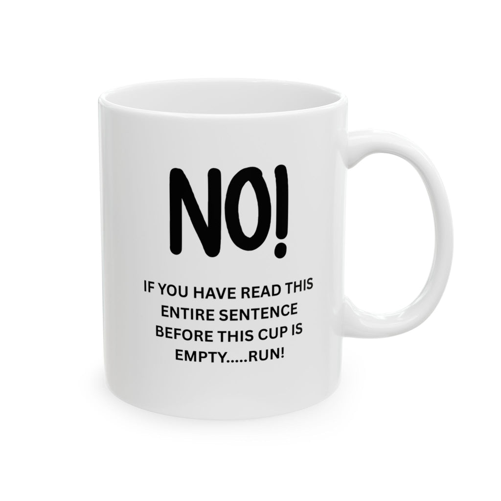 Coffee Mug — Funny “If You’re Reading This, The Coffee Is Empty” Ceramic Mug