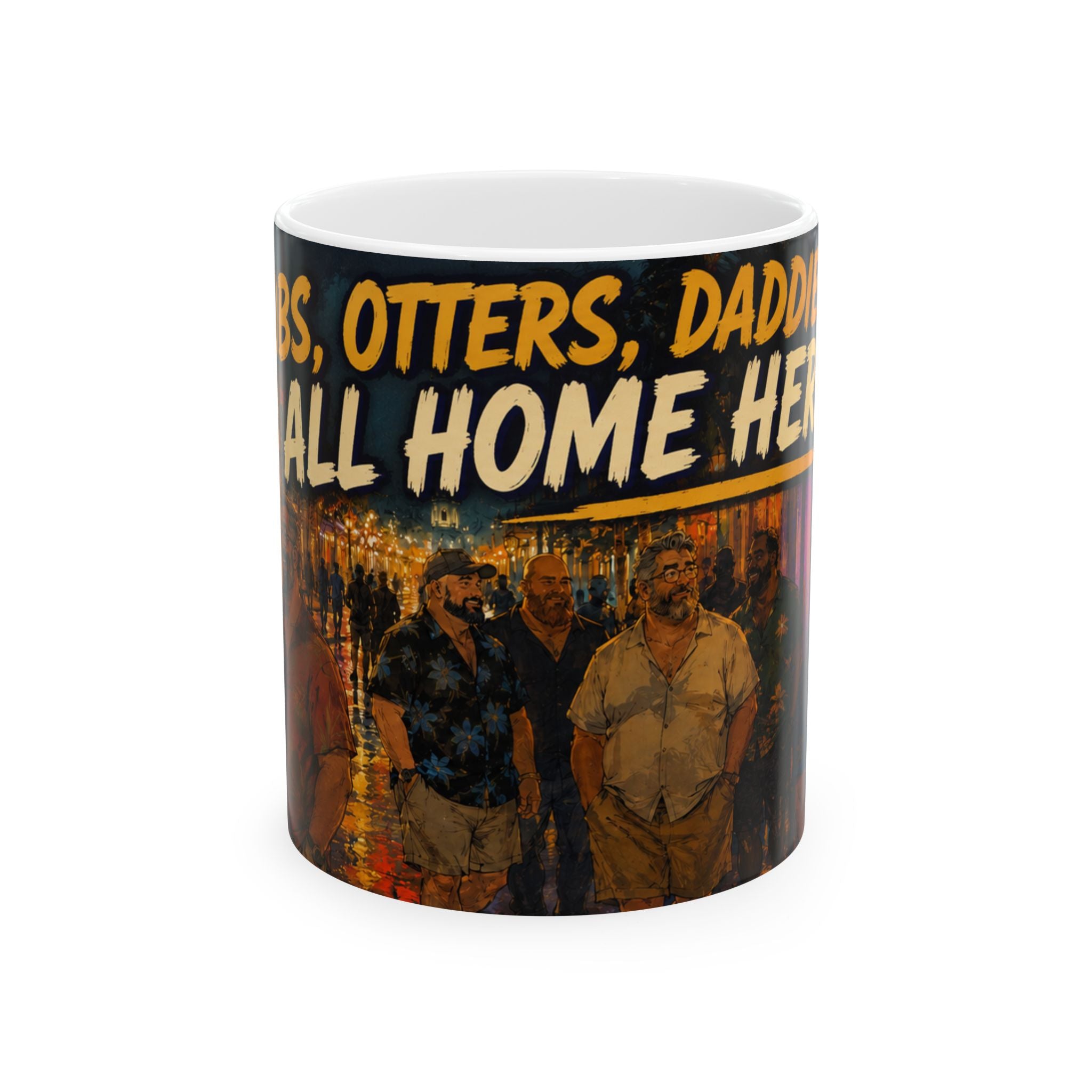 Ceramic Mug — "Bears, Otters, Daddies All Home Here" Family Night Coffee Mug