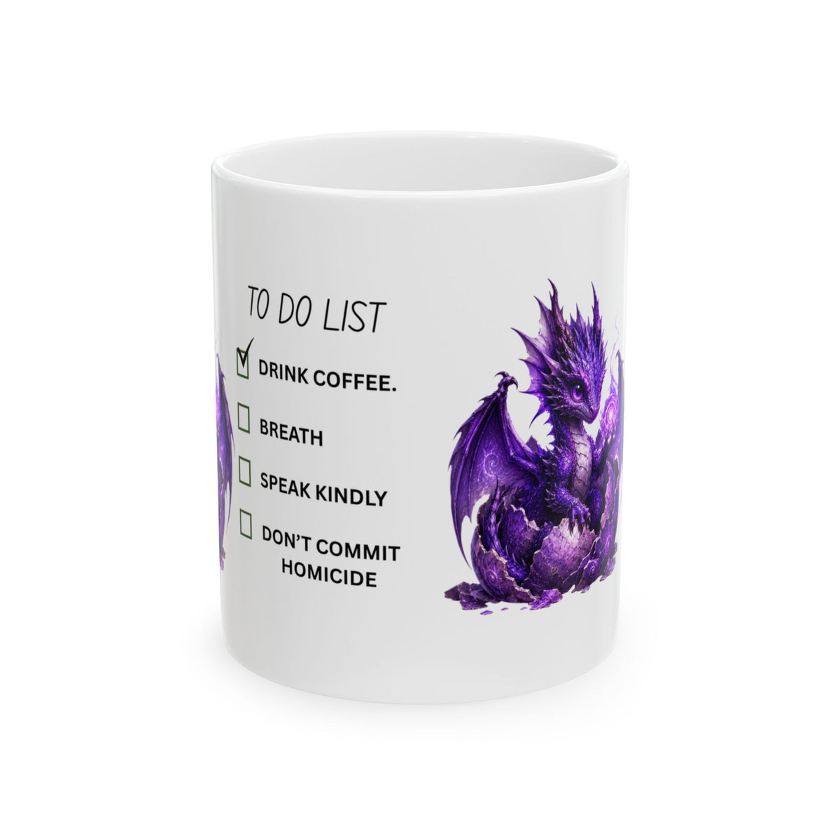 To Do List Coffee Mug — Purple Dragon "Drink Coffee" 11oz/15oz Ceramic Mug
