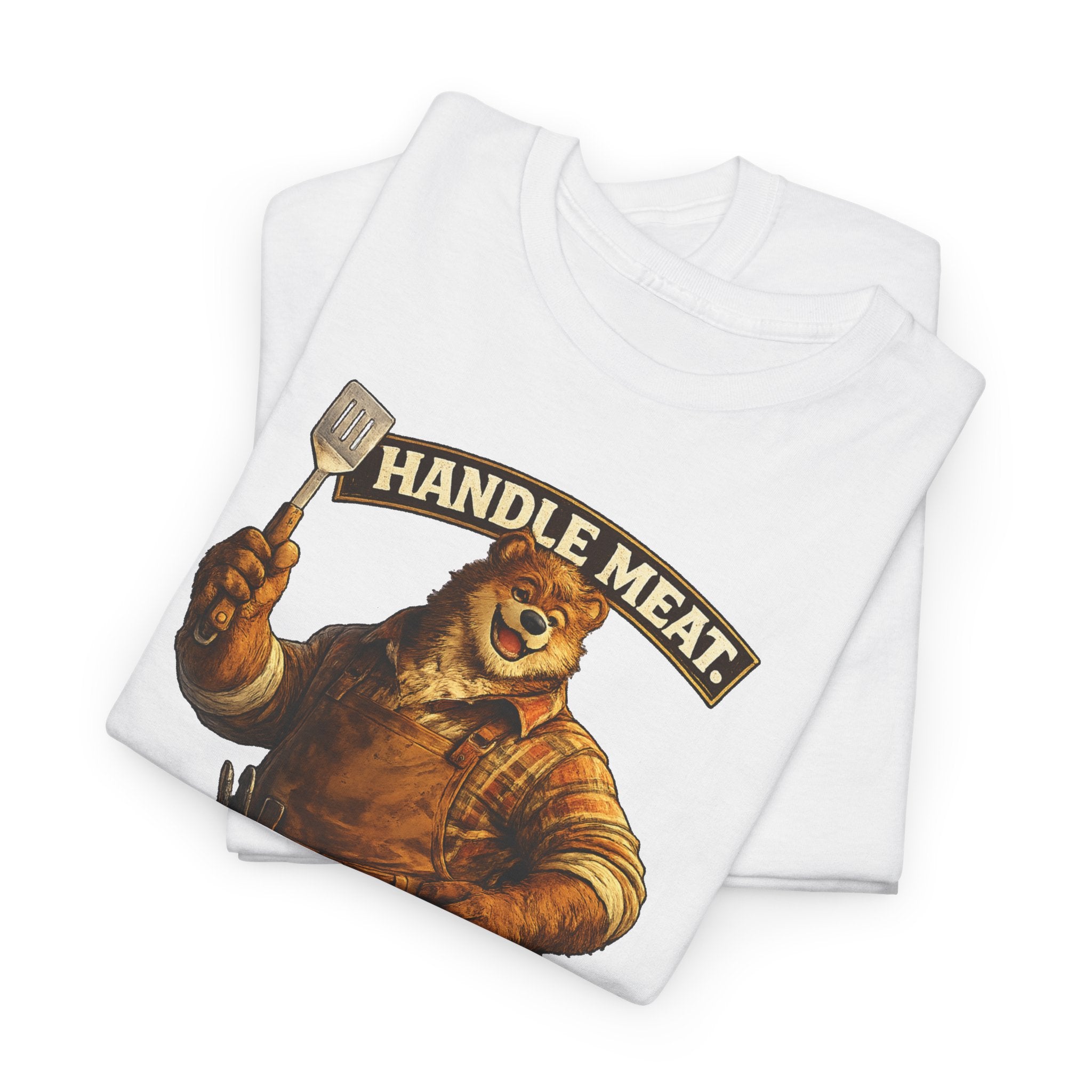 Bear Butcher Tee — "Handle Meat With Confidence" Graphic T-Shirt. Cheeky bear shirt. For the grill master in your life.