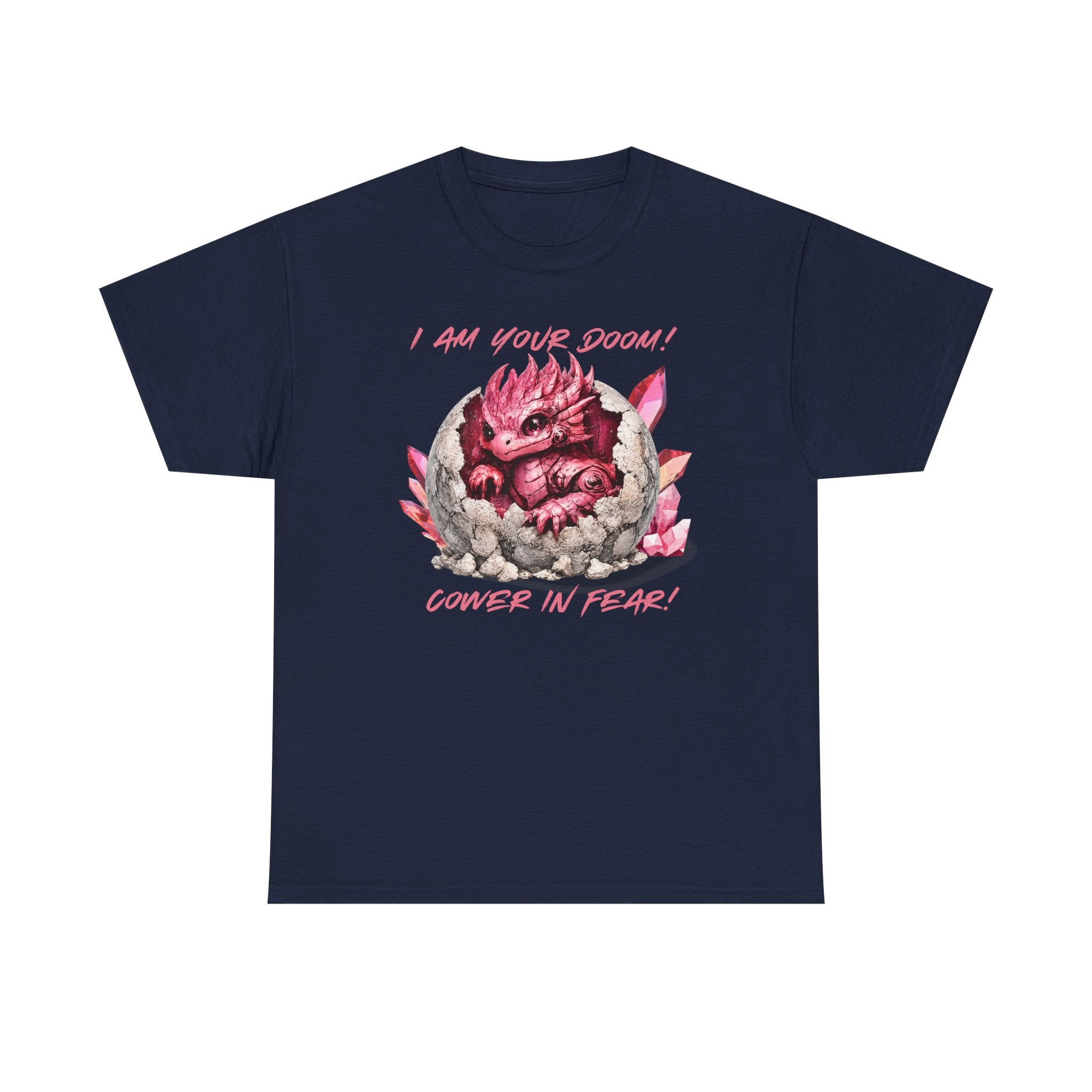 Cute Monster Tee — "I Am Your Doom! Cower in Fear!" Pink Hatchling Graphic Shirt