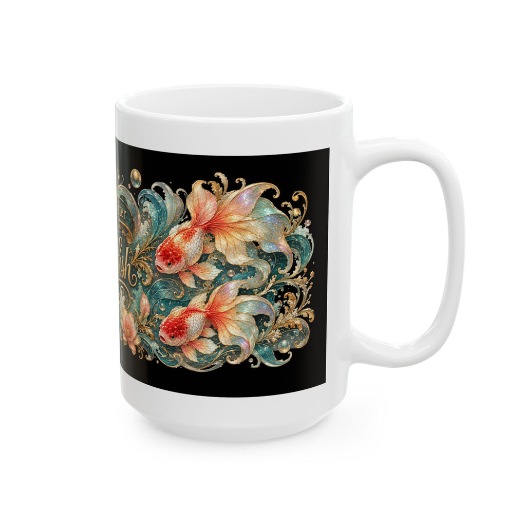 Goldfish Ceramic Mug — "Life Is Better With Goldfish" Decorative Fish Lover Coffee Cup (11oz/15oz)