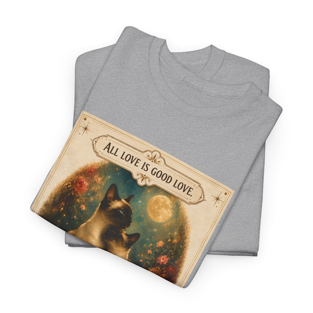 Cat Love Vintage Poster T-Shirt — "All Love Is Good Love" Graphic Tee. Siamese cats in love.