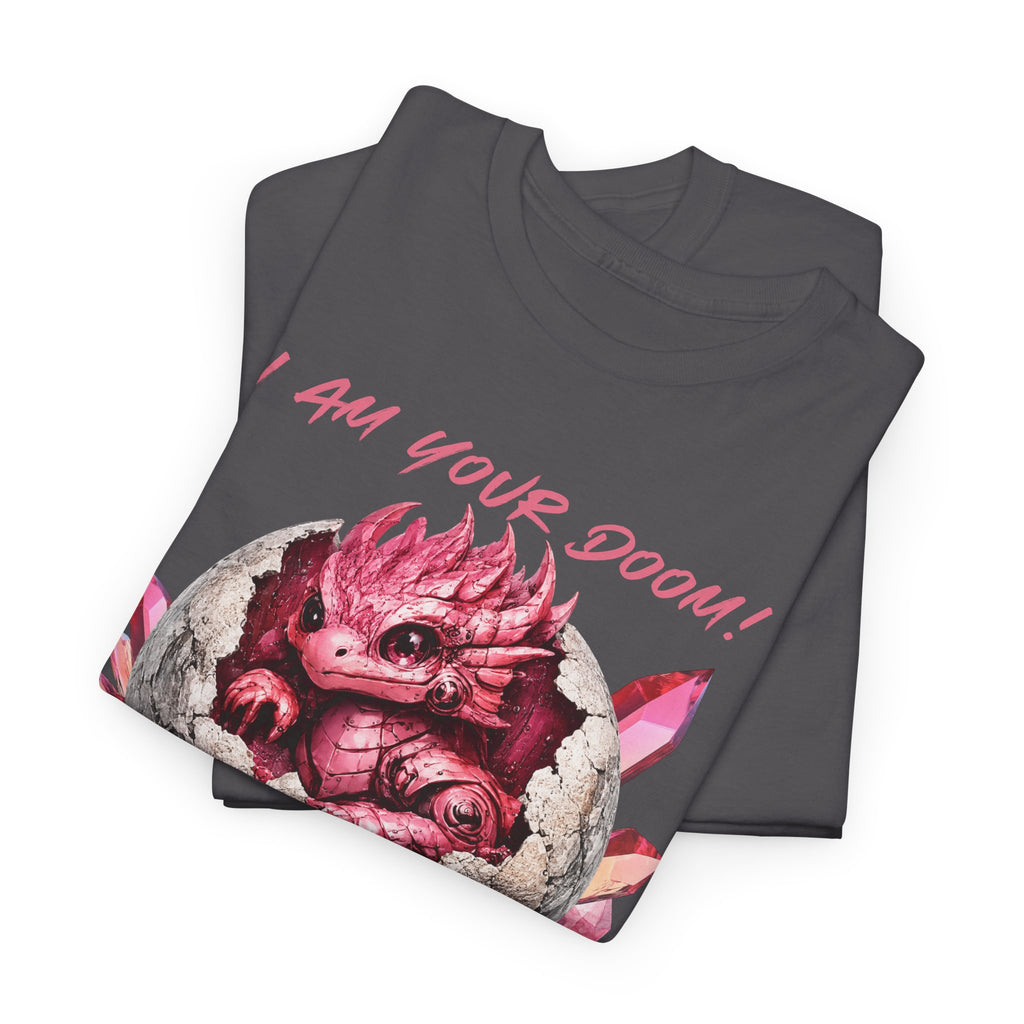 Cute Monster Tee — "I Am Your Doom! Cower in Fear!" Pink Hatchling Graphic Shirt