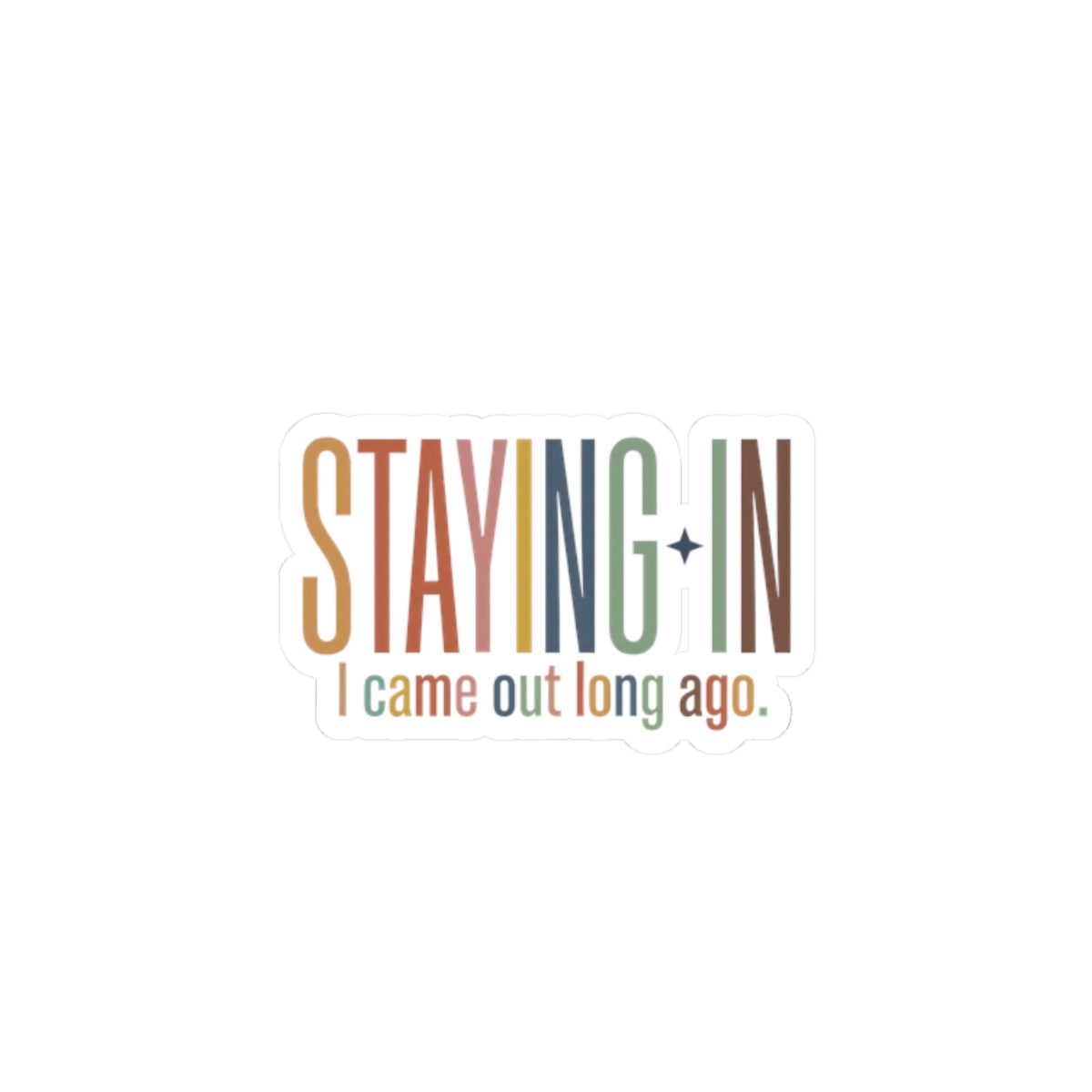 Staying In sticker | Homebody aesthetic, cozy retro type kiss-cut sticker