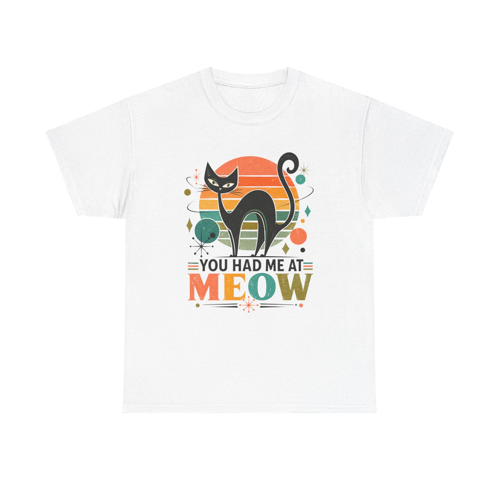 You Had Me At Meow Tee — Retro Cat Graphic T-Shirt. Tangentsies Cat in Retro Mod
