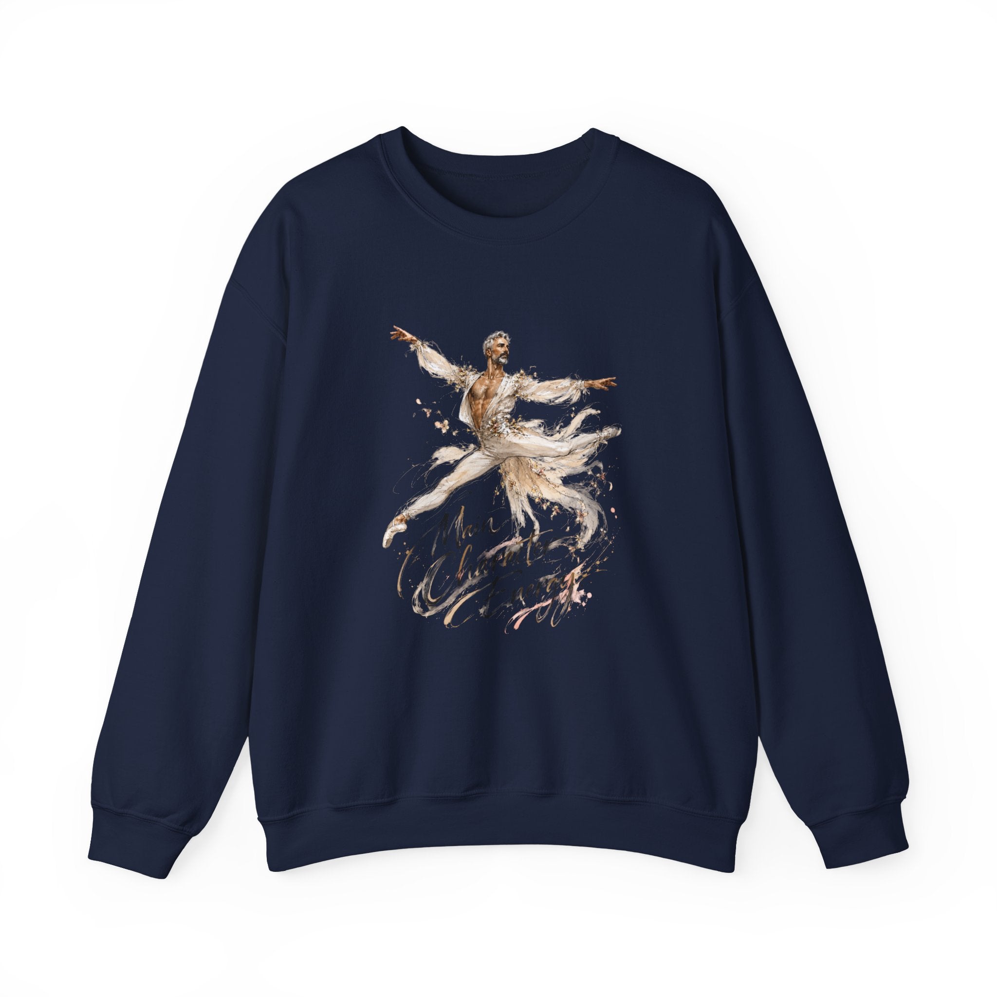 Ballet Dancer 'Main Character Energy' Sweatshirt
