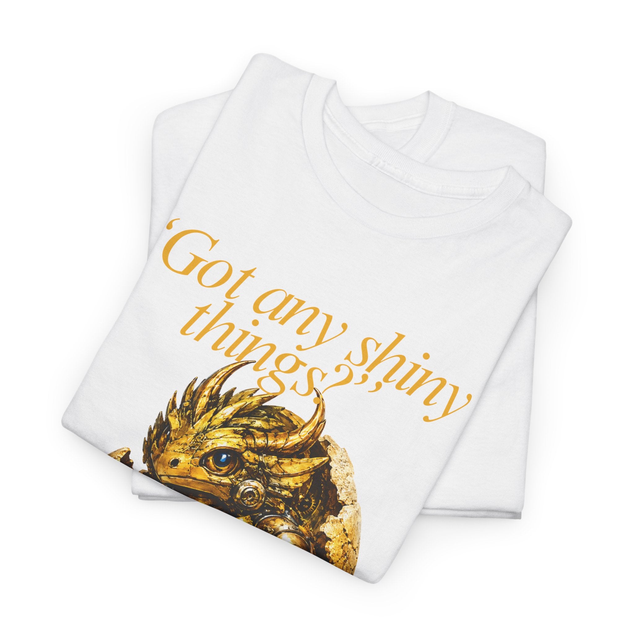 Gold Dragon Nugget Tee — "Got Any Shiny Things" Fantasy Graphic T-Shirt