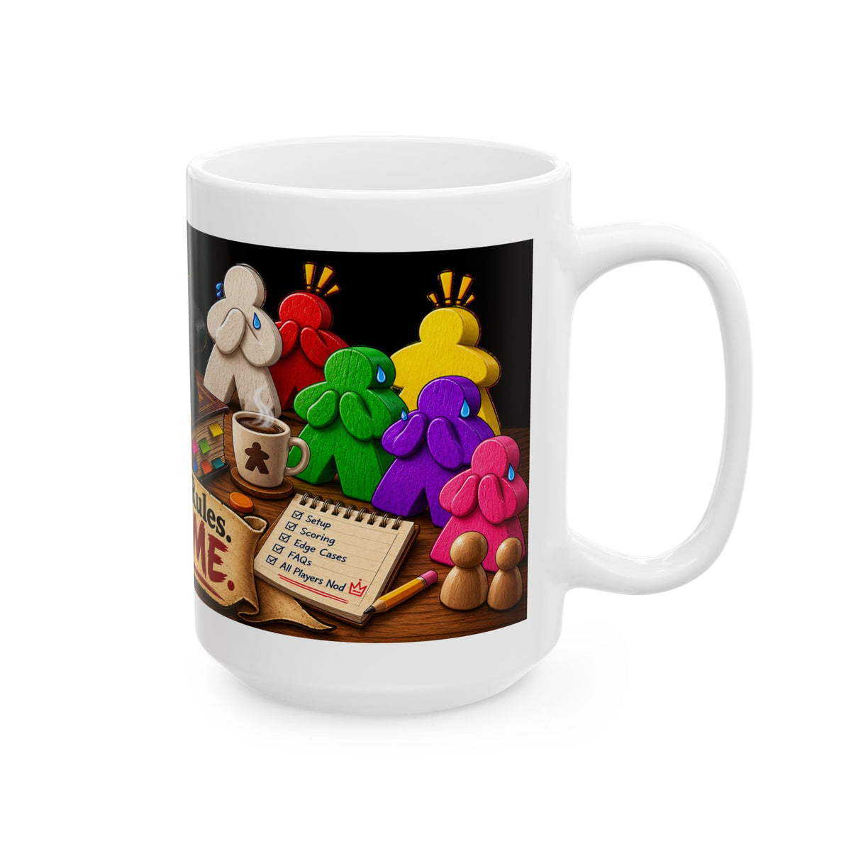 Board Game Ceramic Mug - "I Read the Rules. Fear Me." (11oz/15oz)