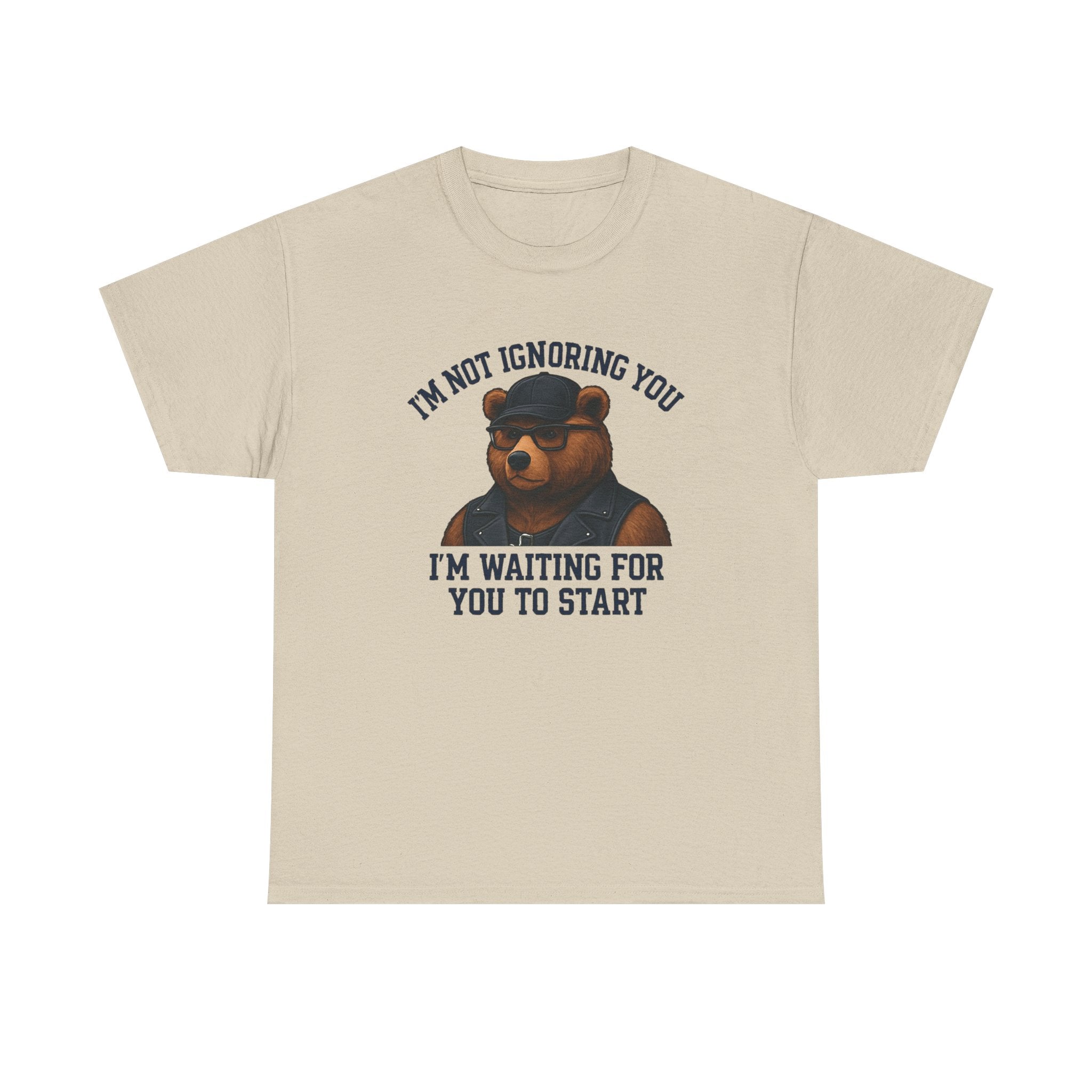 Introverted Bear Tee — "I'm Not Ignoring You, I'm Waiting For You To Start" Bear T-shirt. Bear. Bear Pride.