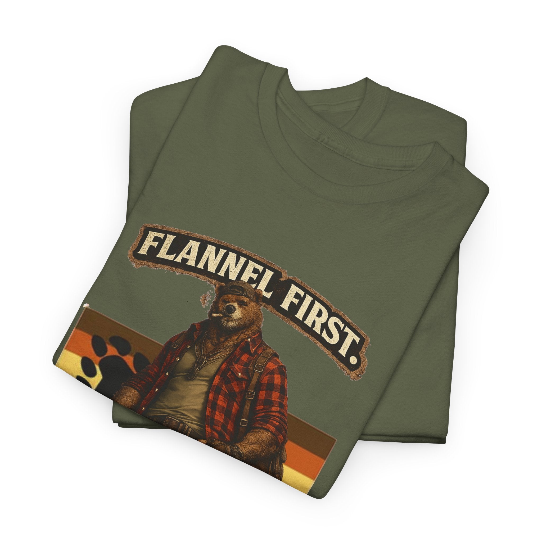 Flannel First Tee — 'Flannel First, Bad Decisions Later' Lumberjack Graphic T-Shirt, Bear shirt for Bear men.