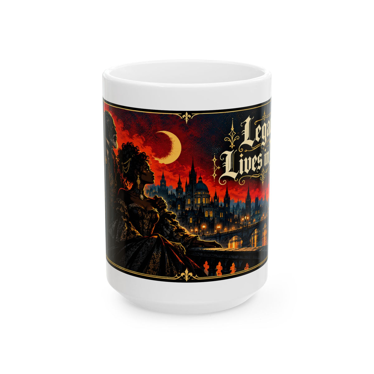 Gothic Cityscape Ceramic Mug – Legacy Lives in You Black Man Gothic Art Mug.  “Legend Lives On” 11oz/15oz