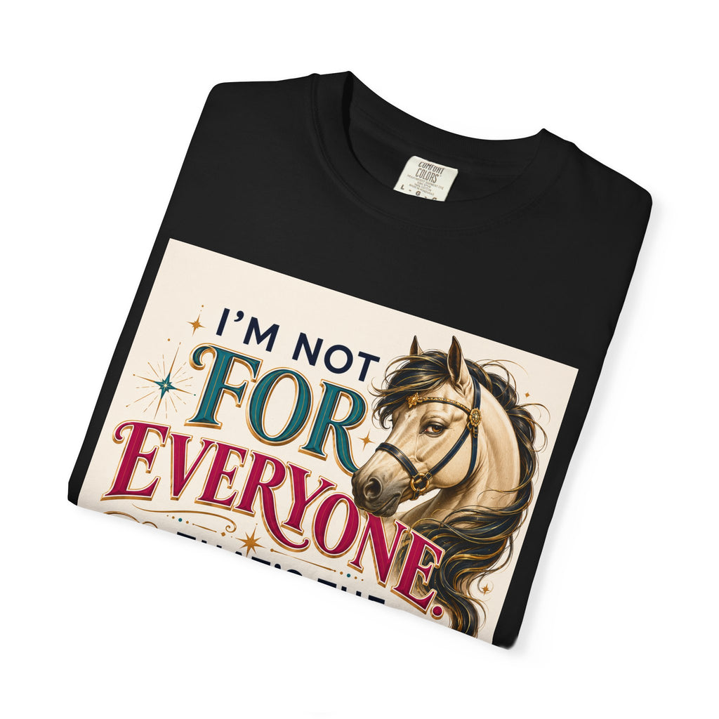 Horse Lover T-Shirt — "I'm Not For Everyone, That's The Appeal" Vintage Graphic Tee