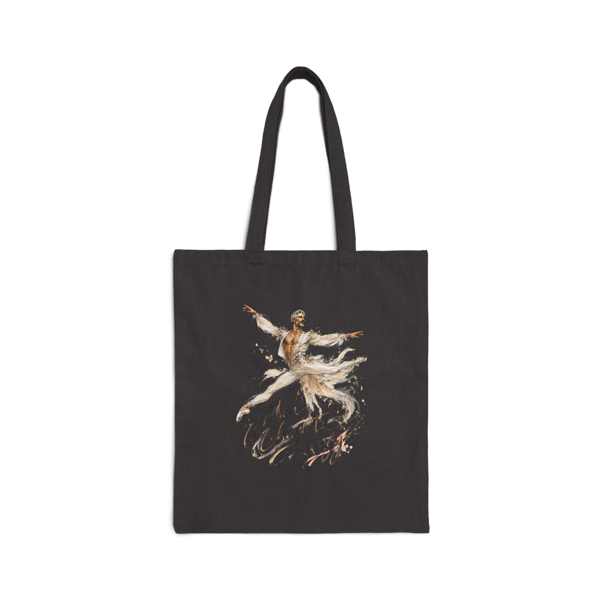 Ballet Dancer Tote Bag — 'More Character & Energy' Canvas Shopper