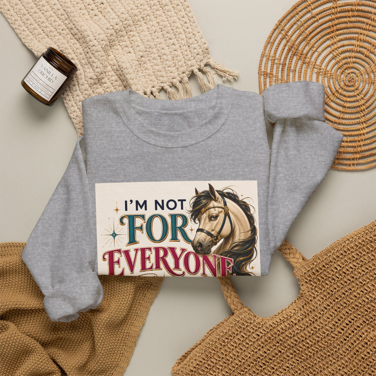 Horse Lover Sweatshirt - "I'm Not For Everyone, That's The Appeal" Graphic Crewneck