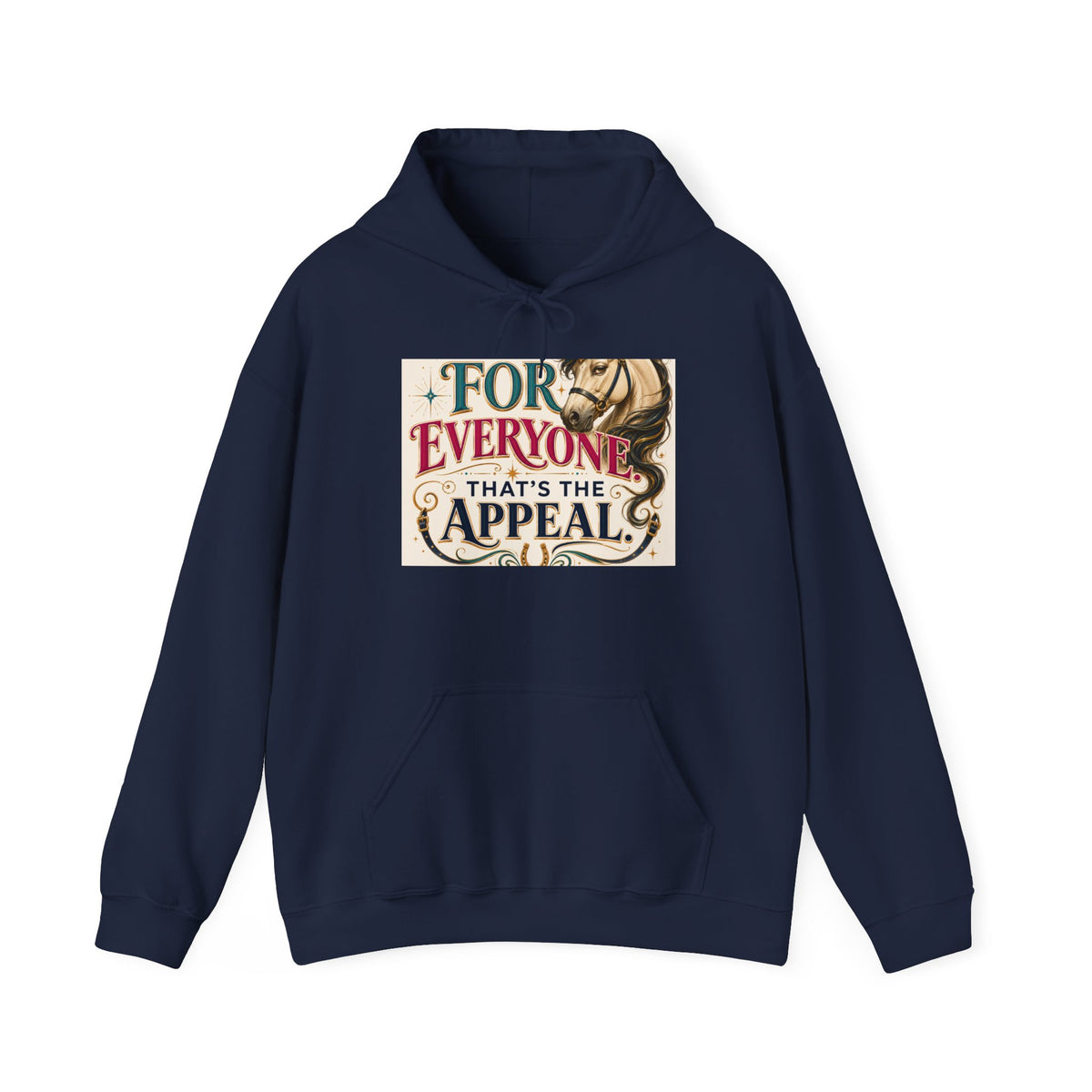 Hoodie — "For Everyone That's the Appeal" Vintage Typography Pullover