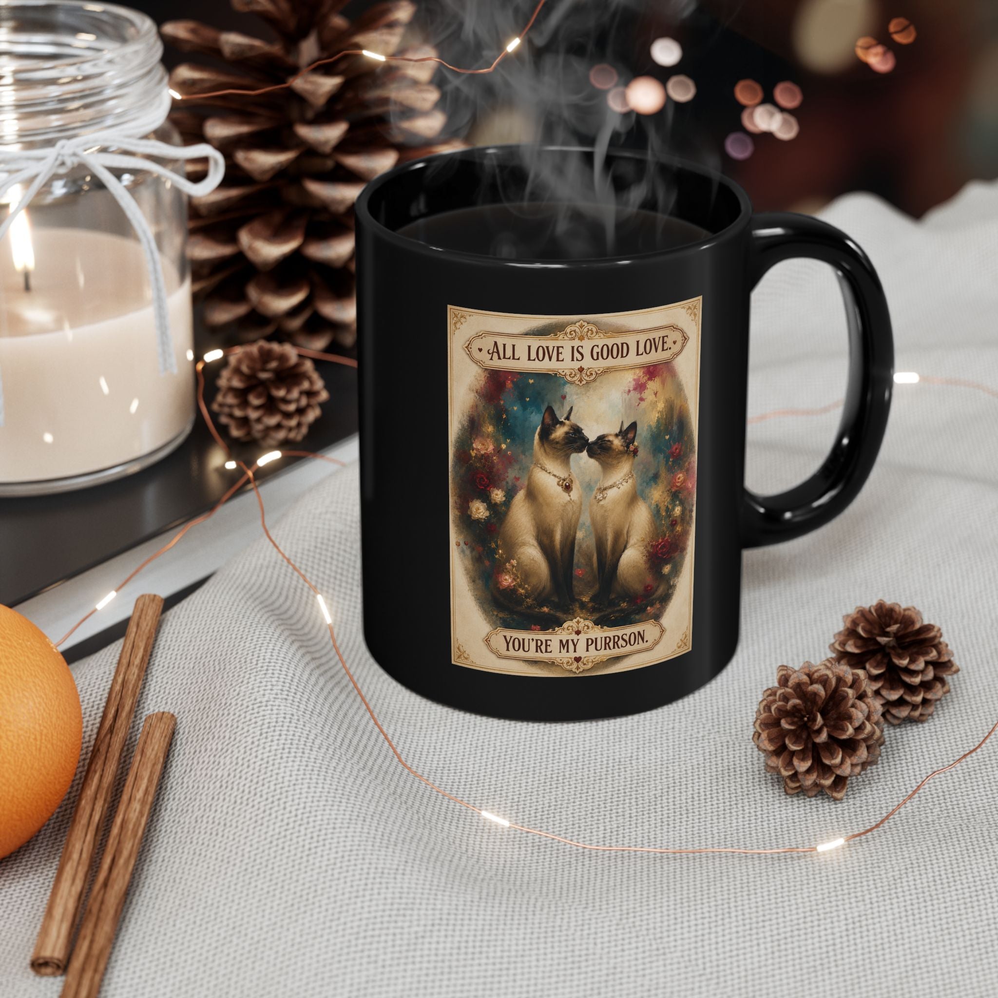 Cat Lover Mug - "All Love is Good Love, You're My Purrson" Black Ceramic Coffee Mug. Siamese cats coffee mug.