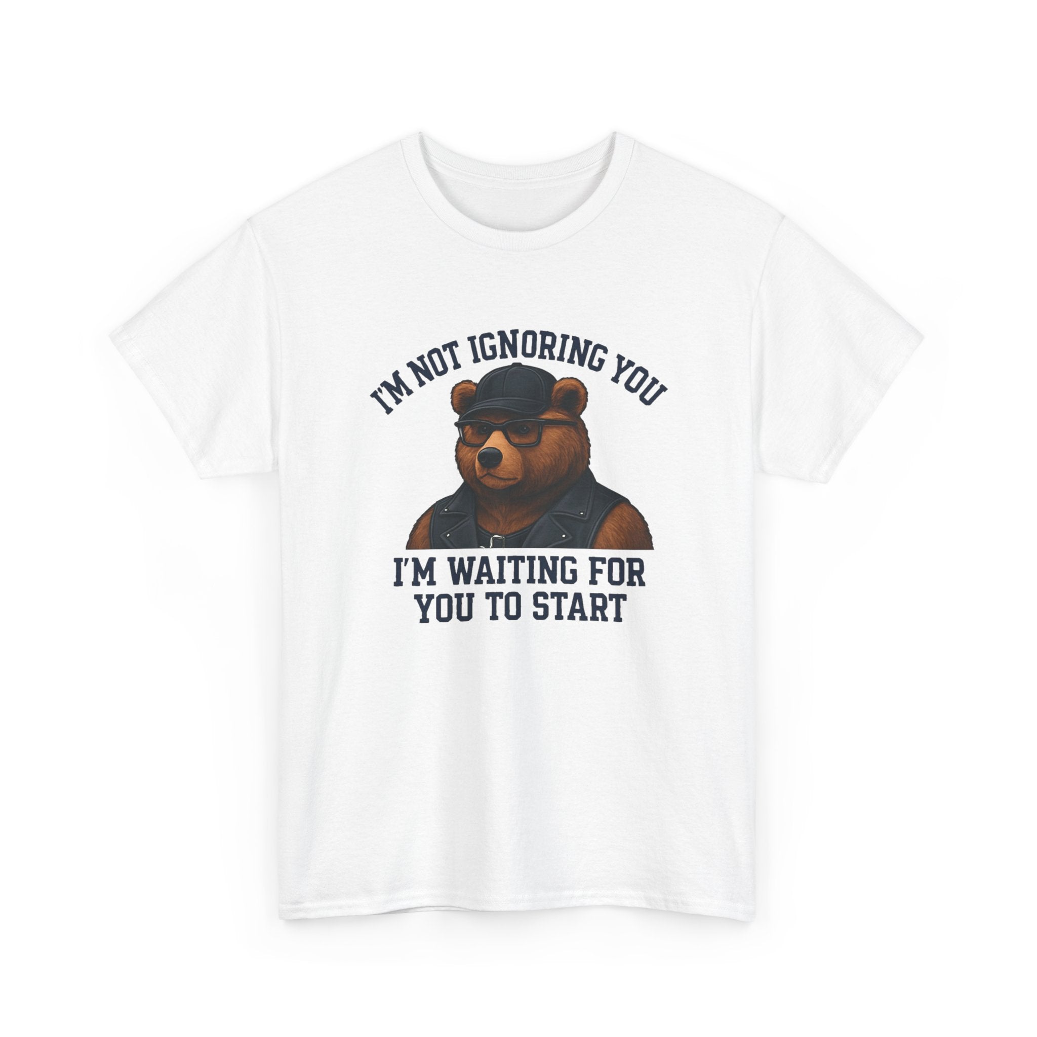 Introverted Bear Tee — "I'm Not Ignoring You, I'm Waiting For You To Start" Bear T-shirt. Bear. Bear Pride.