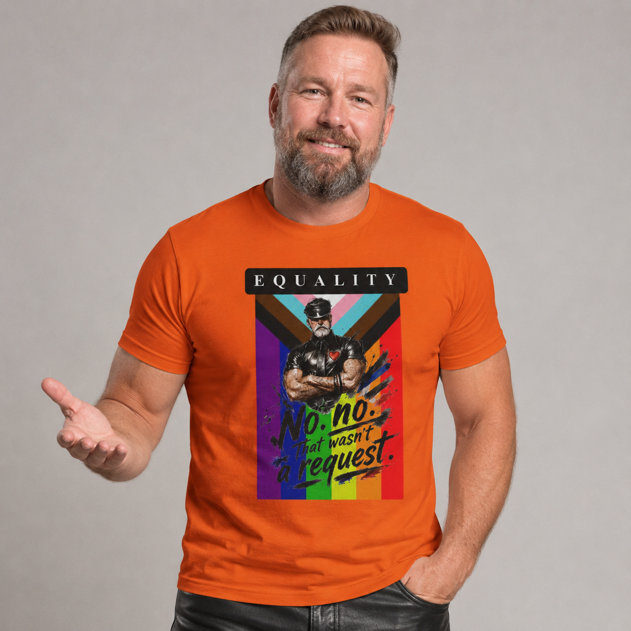 Equality Pride T-Shirt — "No, No. It Wasn't a Request" LGBT Rainbow Tee