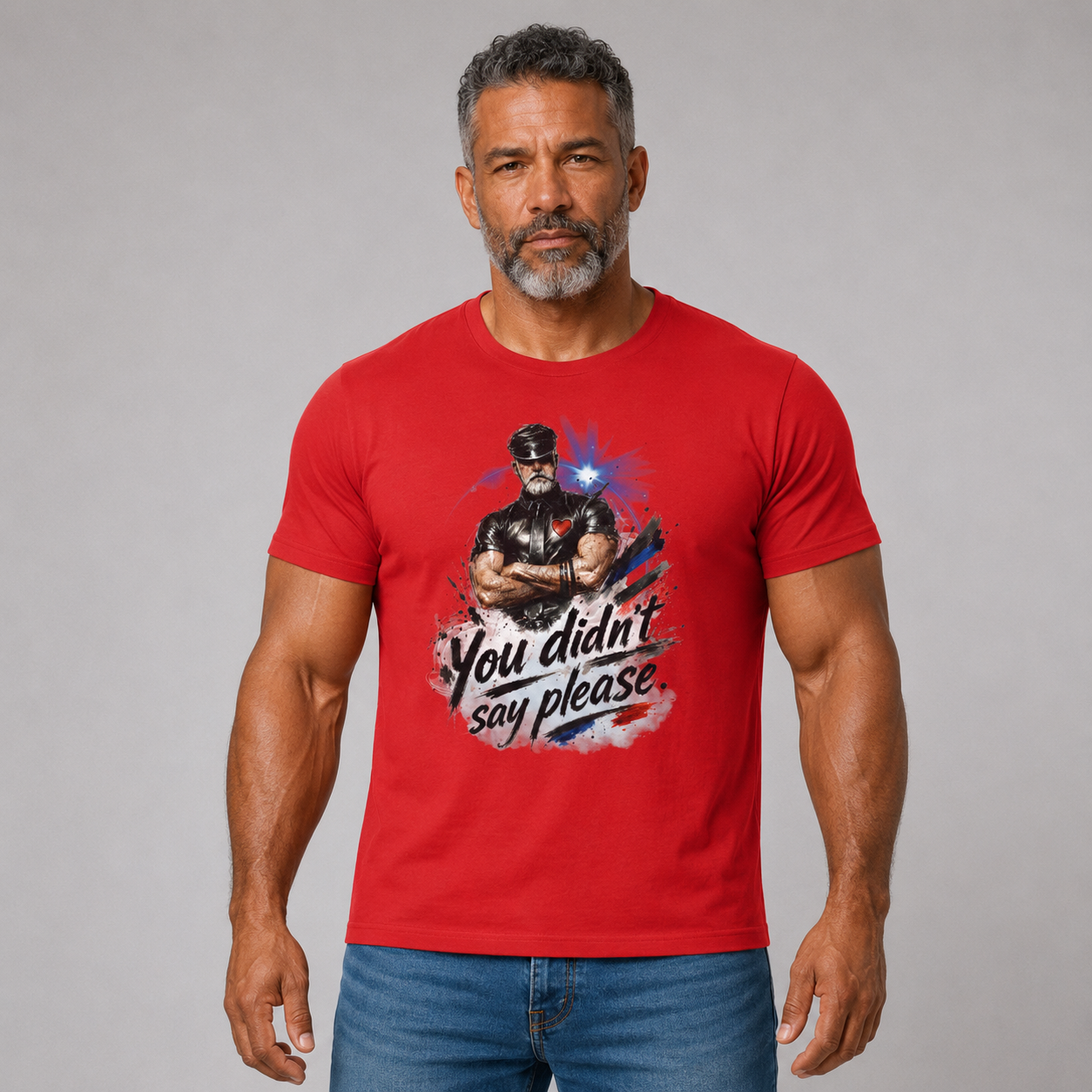 T-Shirt — "You Didn't Say Please" Leatherman graphic of an Alpha male in leather