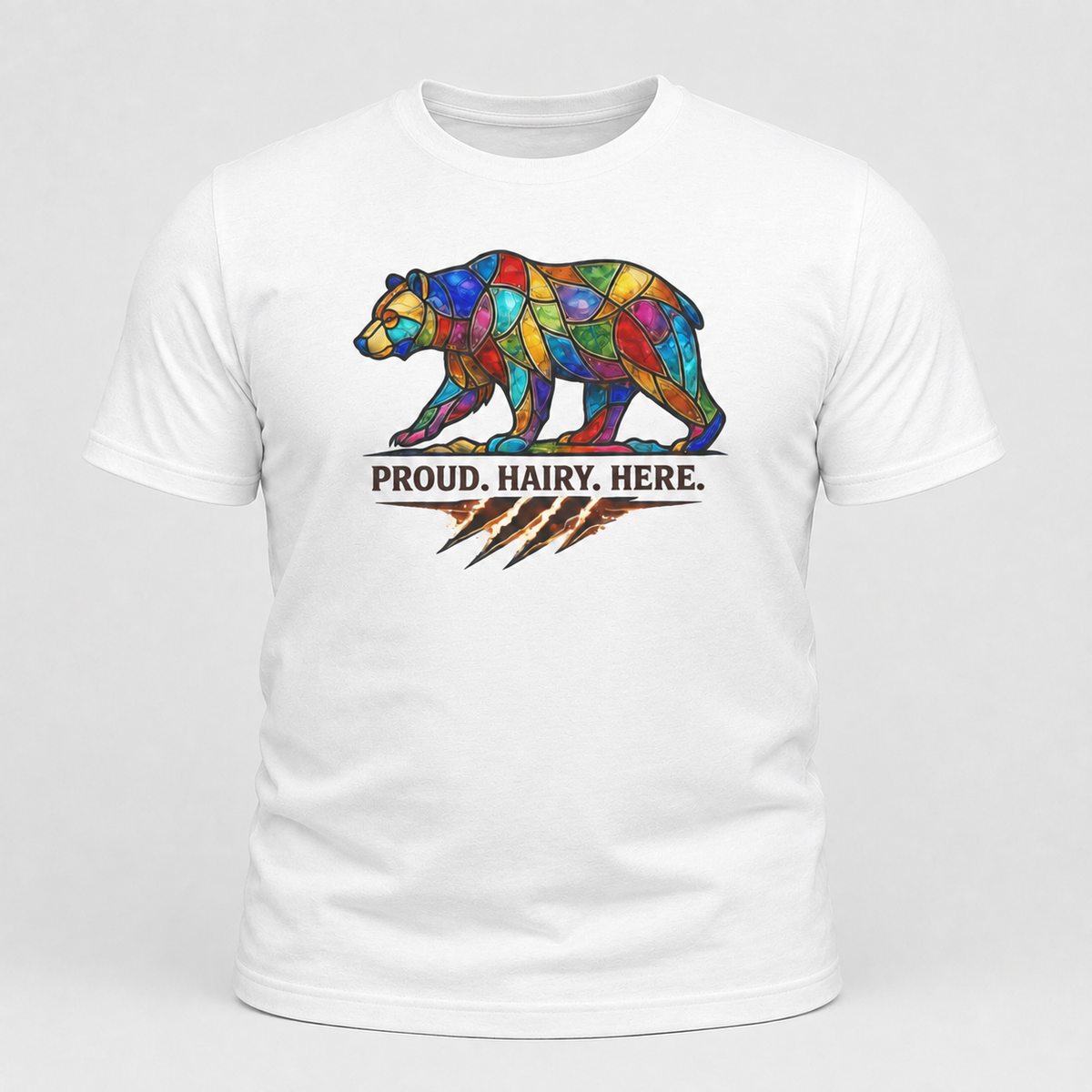 Proud, Hairy, Here Bear T-Shirt