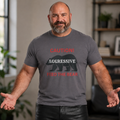 Caution! Aggressive — Feed The Bear T-Shirt