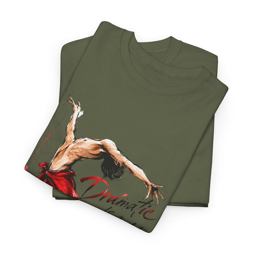 Dancer Graphic Tee — "Dramatic Is a Lifestyle" Red Dress Shirt