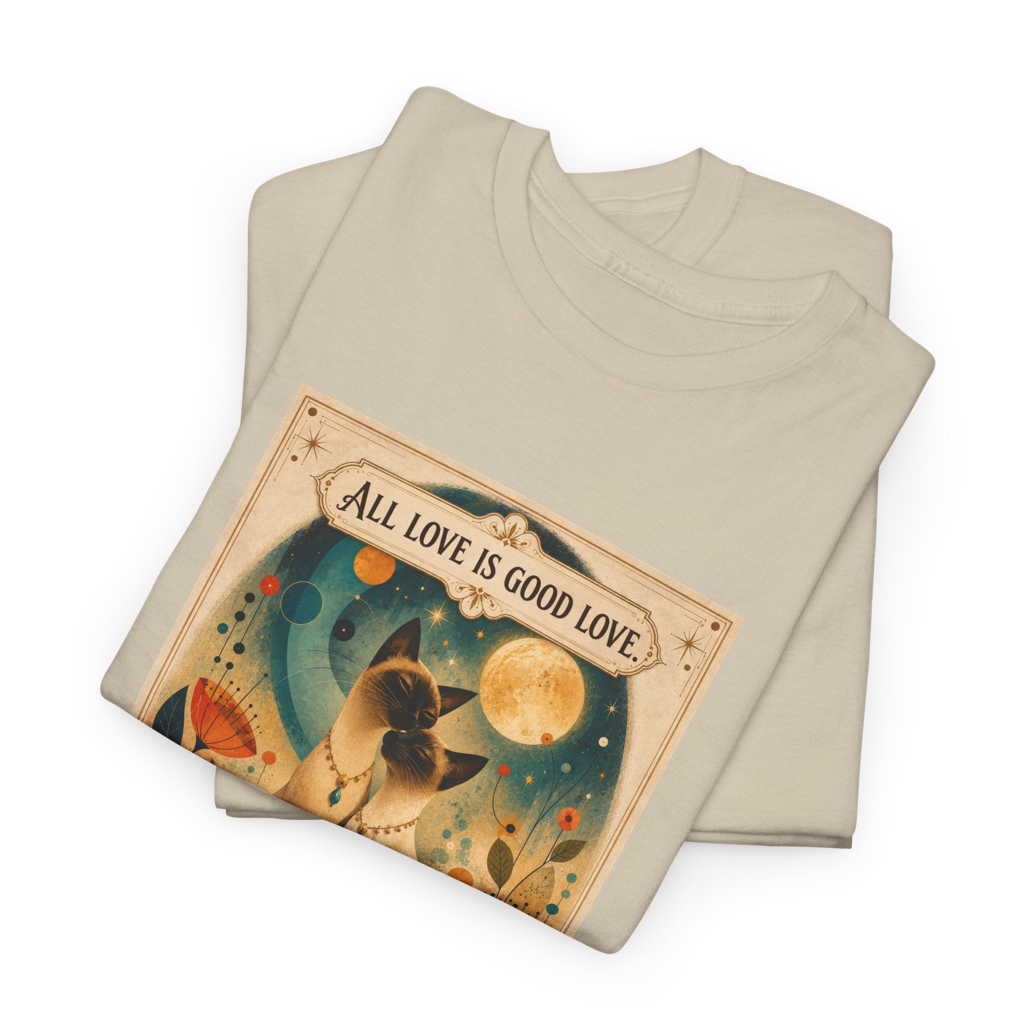 Cat Love Graphic Tee — "All Love is Good Love" Retro Pet Shirt. Siamese Cat Shirt.