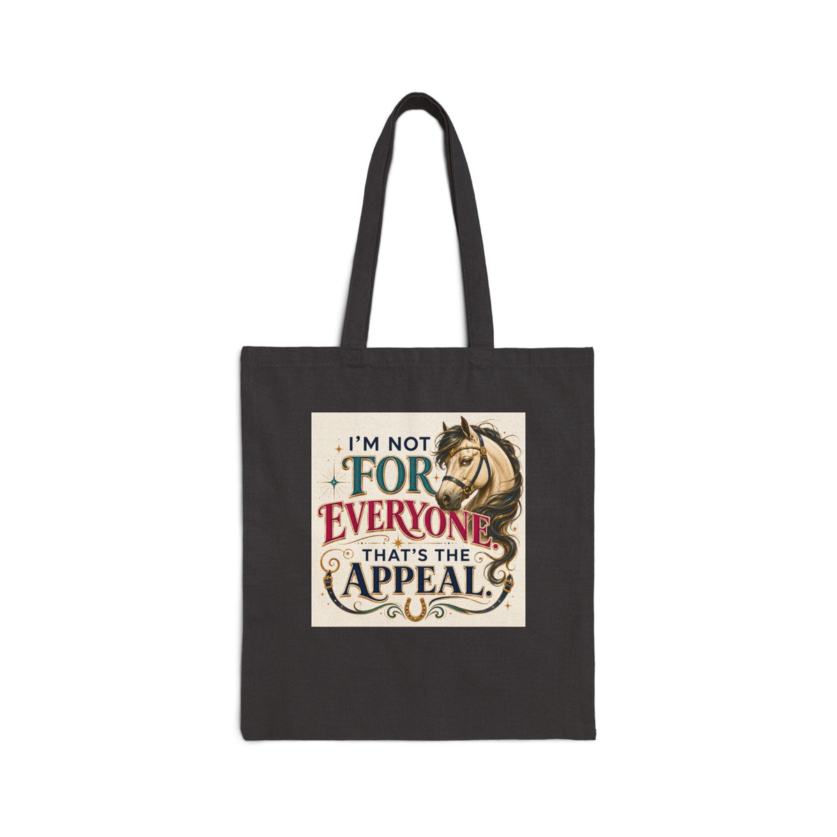 Horse Lover Tote Bag — “I’m Not For Everyone, That’s The Appeal” Canvas Tote