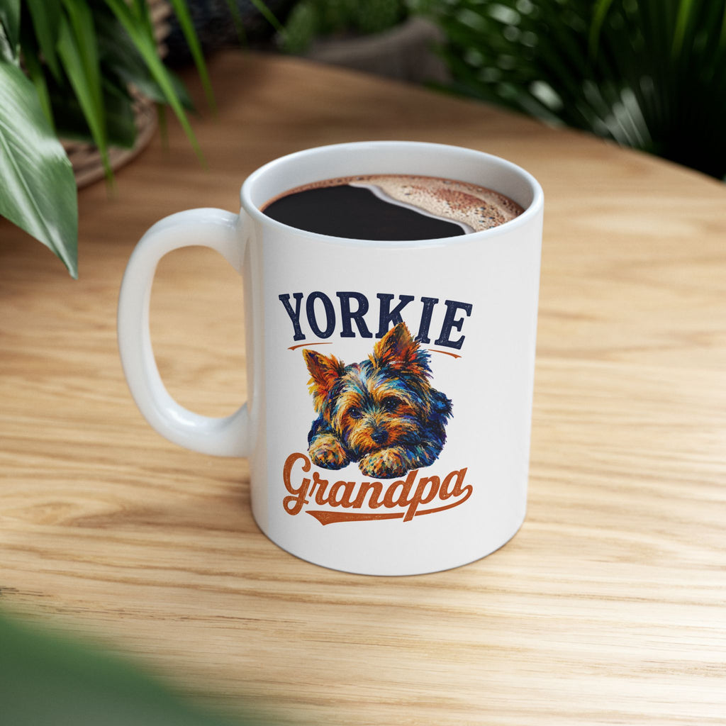 Ceramic Mug - 'You're My Grandma' Vintage Dog Illustration Coffee Cup (11oz/15oz).All I Need Is Coffee. My Yorkie Coffee.  Yorkies