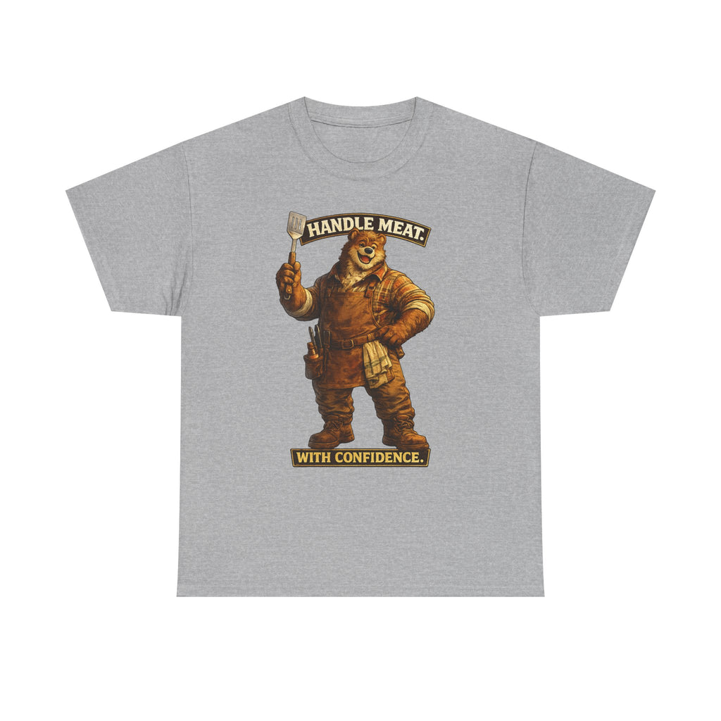 Bear Butcher Tee — "Handle Meat With Confidence" Graphic T-Shirt. Cheeky bear shirt. For the grill master in your life.