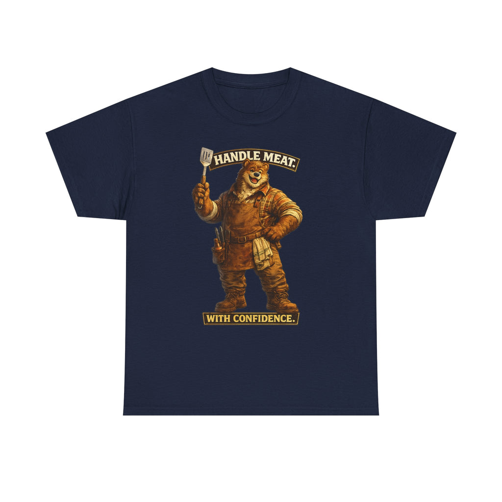 Bear Butcher Tee — "Handle Meat With Confidence" Graphic T-Shirt. Cheeky bear shirt. For the grill master in your life.
