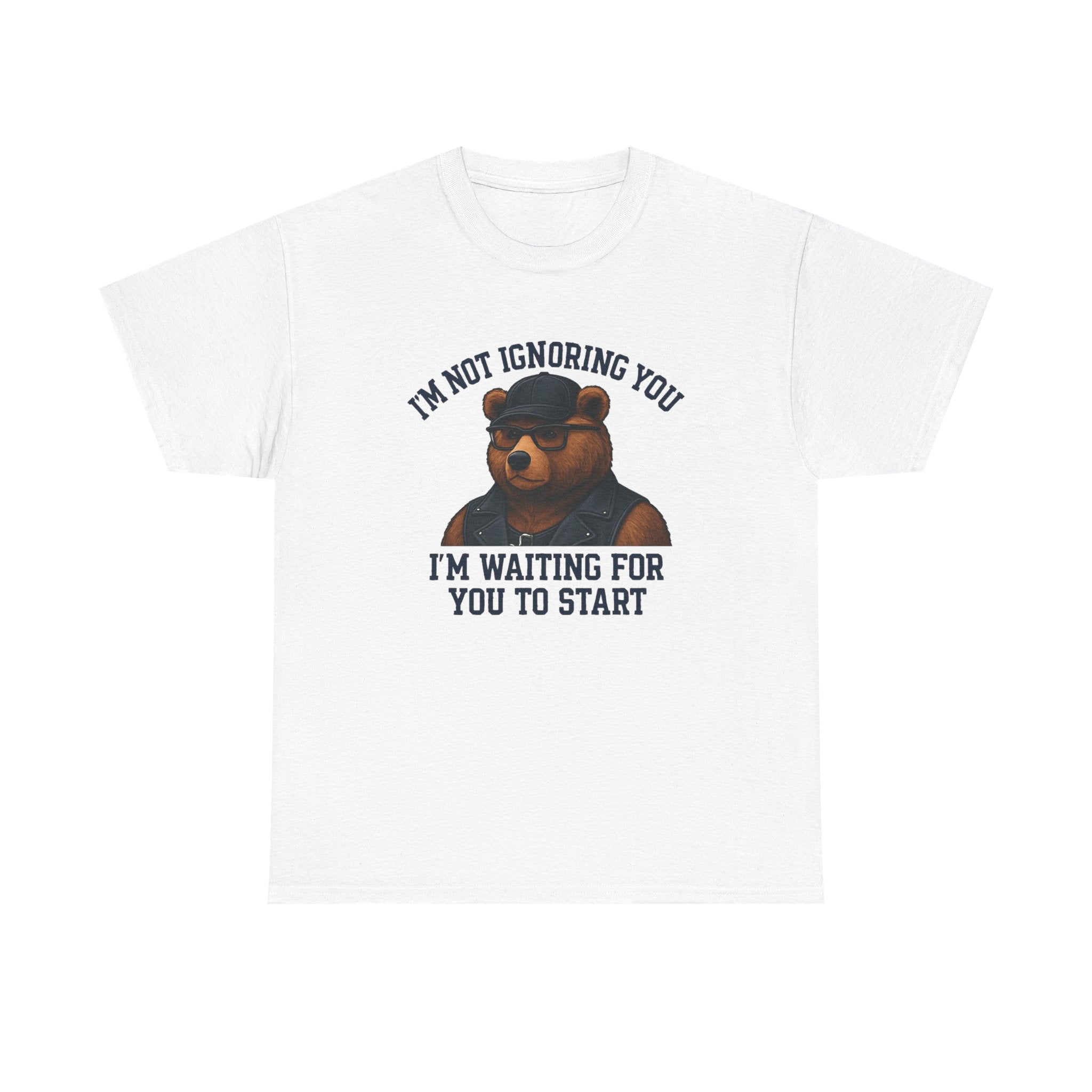 Introverted Bear Tee — "I'm Not Ignoring You, I'm Waiting For You To Start" Bear T-shirt. Bear. Bear Pride.